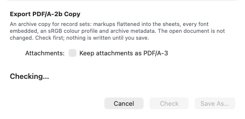 The PDF/A export sheet after Check: Ready, PDF/A-2b with its size, the fonts that were embedded, the markups flattened and the notes given an icon, above Cancel, Check and Save As…